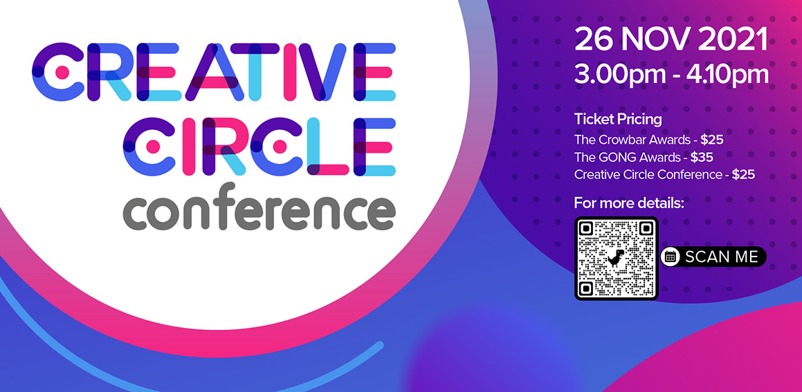 Singapore’s Creative Circle Conference 2021 challenges all to “Change Your Game.”